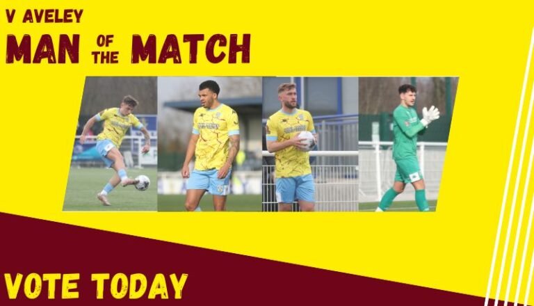 Vote for your Man of the Match – Aveley 9th March 2024