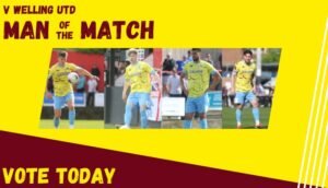 Vote for your Man of the Match – Welling Utd - 13th April 2024