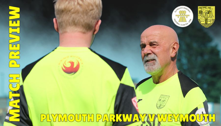 Plymouth Parkway v Weymouth match preview – The Terras are on the roa