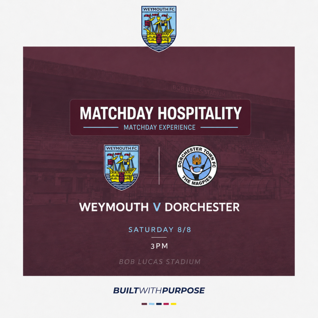Hospitality — Weymouth v Dorchester Town