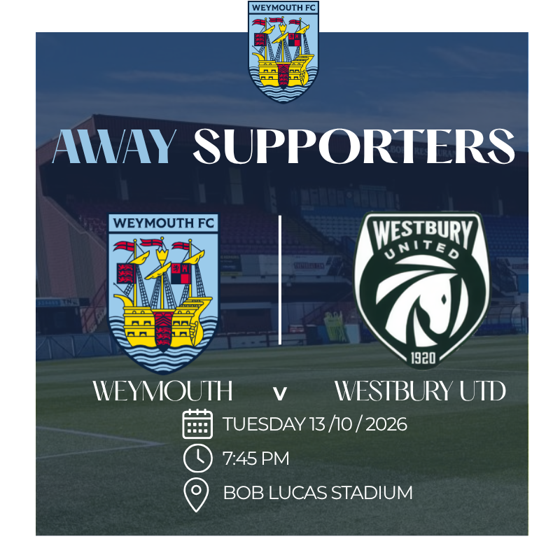 Away Supporter Tickets — Weymouth v Westbury United