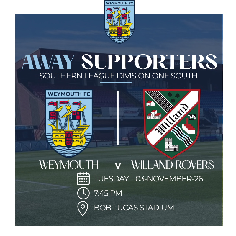 Away Supporter Tickets — Weymouth v Willand Rovers